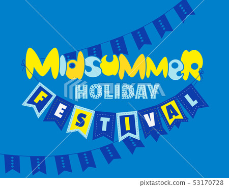 Midsummer holiday festival fancy lettering Midsummer holiday festival fancy lettering 53170728