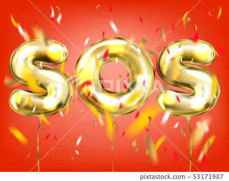 SOS signal poster by golden foil balloons SOS signal poster by golden foil balloons 53171987