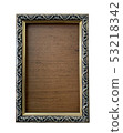 Close up old wooden picture frame 53218342