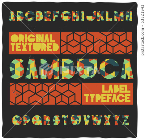 Vintage label typeface named "Sambuca". Vintage label typeface named "Sambuca". 53321943