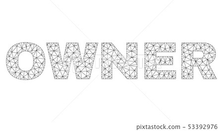 Polygonal Wire Frame OWNER Text Caption Polygonal Wire Frame OWNER Text Caption 53392976