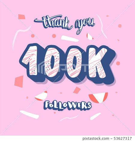 100 k followers post. Vector template design. - Stock Illustration ...