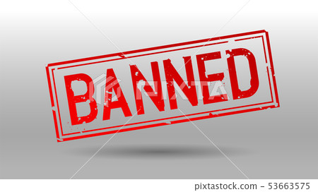 Banned grunge rubber stamp 53663575