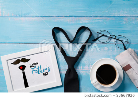 Happy Fathers Day, necktie with a cup of coffee Happy Fathers Day, necktie with a cup of coffee 53667926