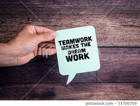 Teamwork makes dream work 53700709