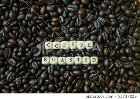 The coffee roasted and text wood cube close up The coffee roasted and text wood cube close up 53737829