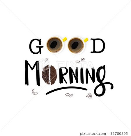 Good morning- lettering Good morning- lettering 53780895
