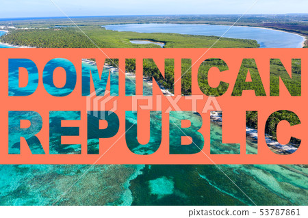 Collage in shape of word DOMINICAN REPUBLIC 53787861