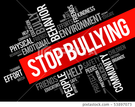 Stop Bullying word cloud collage Stop Bullying word cloud collage 53897073