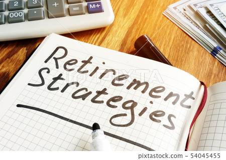 Retirement strategies and pension plan concept. 54045455