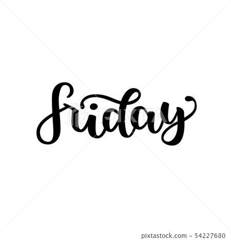 Friday. Handwriting font by calligraphy. illustration isolated on white background. EPS 10. Brush Friday. Handwriting font by calligraphy. illustration isolated on white background. EPS 10. Brush 54227680