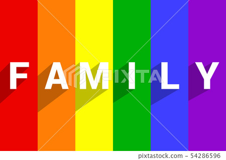 Text FAMILY on striped pride flag or Rainbow pride Text FAMILY on striped pride flag or Rainbow pride 54286596