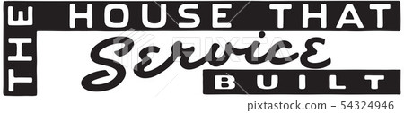 The House That Service Built 54324946