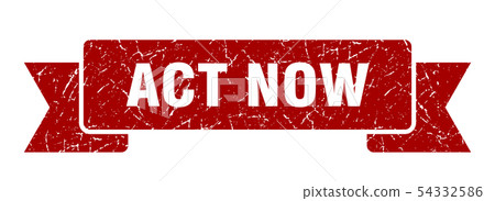 act now act now 54332586