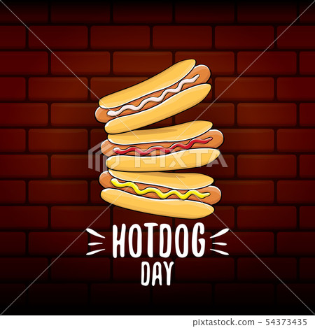 National hot dog day poster with funny cartoon hot dog. Hot dog day label or print for tee. 54373435
