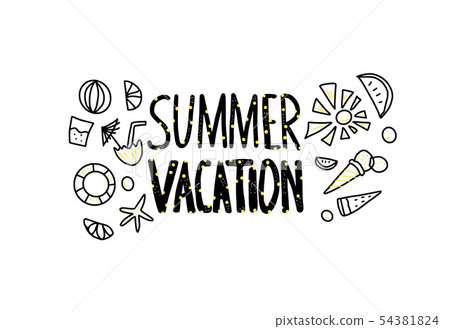 Summer vacation quote. Vector color stylized text. Summer vacation quote. Vector color stylized text. 54381824