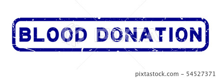Grunge blue blood donation word square rubber seal Grunge blue blood donation word square rubber seal 54527371