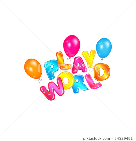 Play world label flying with colorful helium balloons, children fun game zone logo with cartoon 54529491