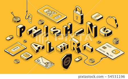 Phishing alert isometric projection concept Phishing alert isometric projection concept 54531196