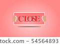 Graphic design text close icon label. isolated on pink background 54564893