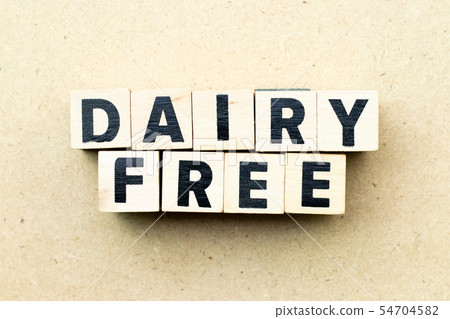 Letter block in word dairy free on wood background Letter block in word dairy free on wood background 54704582