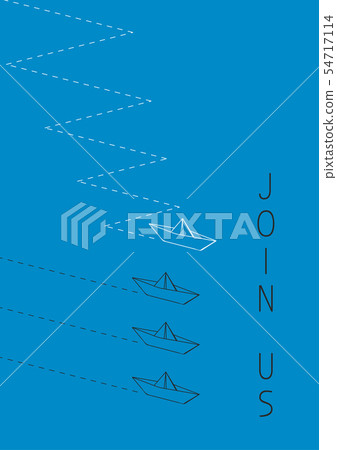 join us with a folded paper boat. join us with a folded paper boat. 54717114