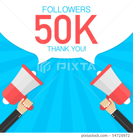 Male hand holding megaphone with 50000 followers, 54728972