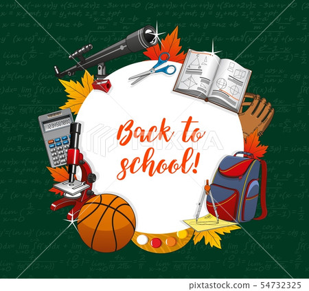 Back to school, student lessons education supplies Back to school, student lessons education supplies 54732325