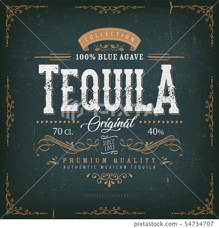 Vintage Mexican Tequila Label For Bottle Vintage Mexican Tequila Label For Bottle 54734707