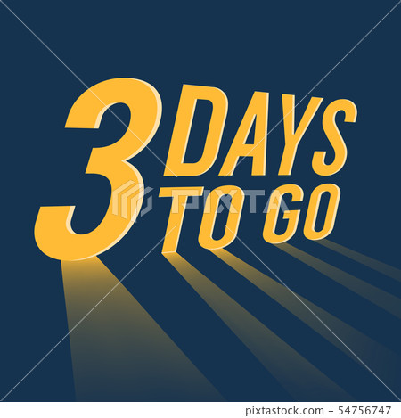 Three days to go with long lighting. Three days to go with long lighting. 54756747