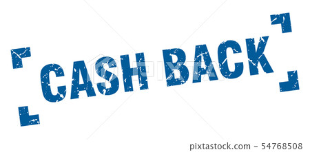 cash back stamp. cash back square grunge sign. cash back stamp. cash back square grunge sign. 54768508