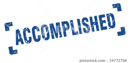 accomplished stamp. accomplished square grunge accomplished stamp. accomplished square grunge 54772786