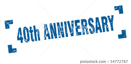 40th anniversary stamp. 40th anniversary square 40th anniversary stamp. 40th anniversary square 54772787