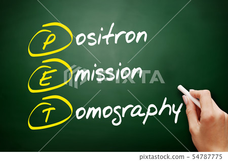 PET - Positron Emission Tomography 54787775