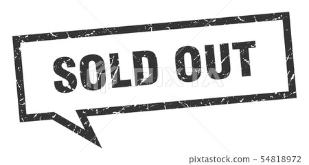 sold out sign. sold out square speech bubble. sold 54818972