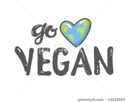 Go vegan lettering on white background, near a planet earth in the form of a heart . Eco friendly 54828469