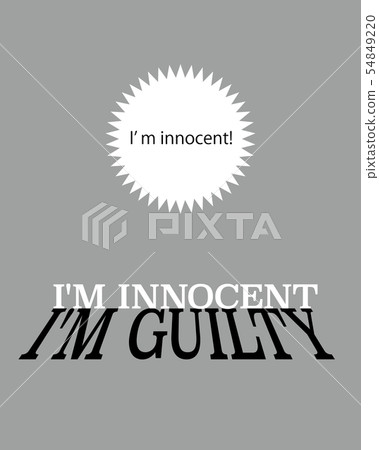 “I'm innocent”With words2 - Stock Illustration [54849220] - PIXTA