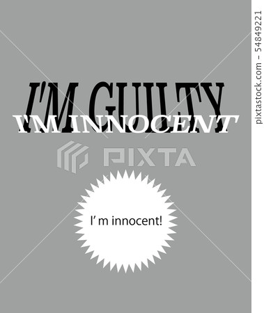 “I'm innocent”With words3 - Stock Illustration [54849221] - PIXTA
