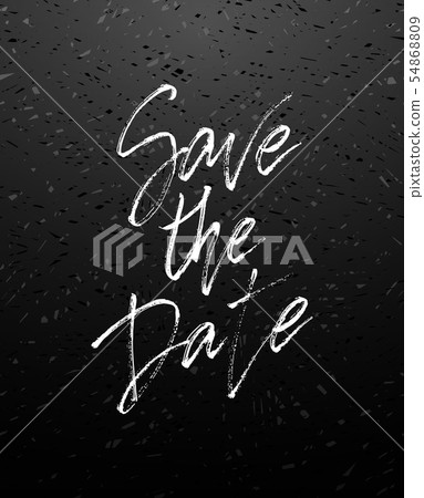 Save the date wedding lettering postcard. Save the date wedding lettering postcard. 54868809