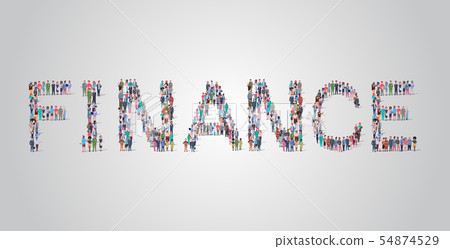 people crowd gathering in shape of finance word different occupation employees mix race workers people crowd gathering in shape of finance word different occupation employees mix race workers 54874529