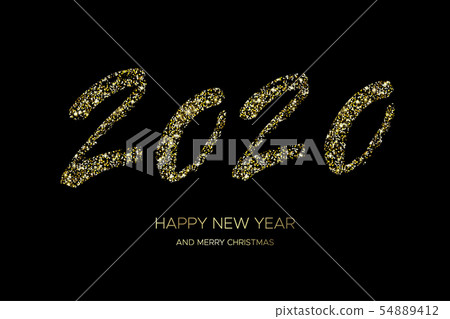 Happy New Year 2020 with golden glitter. Happy New Year 2020 with golden glitter. 54889412