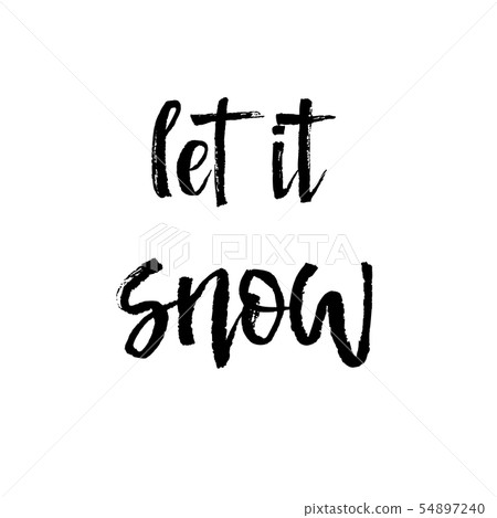 Let it snow poster or card. Let it snow poster or card. 54897240