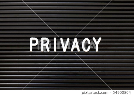 Black felt letter board with word privacy Black felt letter board with word privacy 54900804