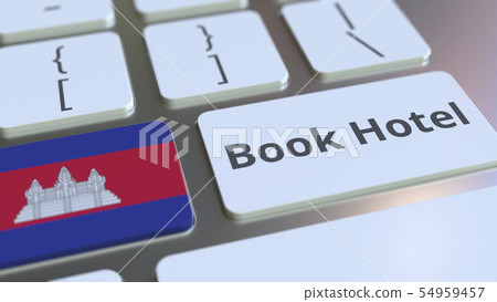 BOOK HOTEL text and flag of Cambodia on the buttons on the computer keyboard. Travel related BOOK HOTEL text and flag of Cambodia on the buttons on the computer keyboard. Travel related 54959457