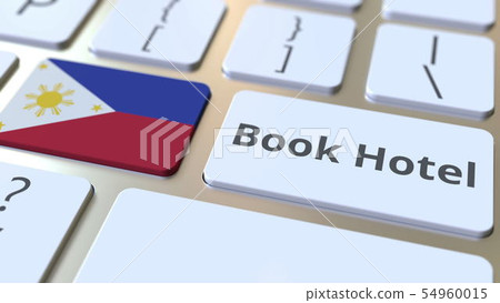BOOK HOTEL text and flag of Philippines on the buttons on the computer keyboard. Travel related BOOK HOTEL text and flag of Philippines on the buttons on the computer keyboard. Travel related 54960015