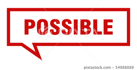possible sign. possible square speech bubble. possible sign. possible square speech bubble. 54988089