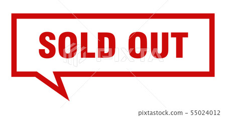 sold out sign. sold out square speech bubble. sold 55024012