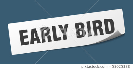 early bird sticker. early bird square isolated 55025388