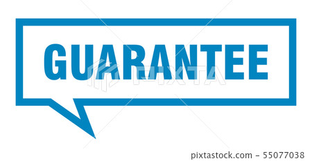 guarantee sign. guarantee square speech bubble. 55077038