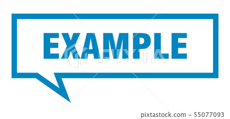 example sign. example square speech bubble. 55077093